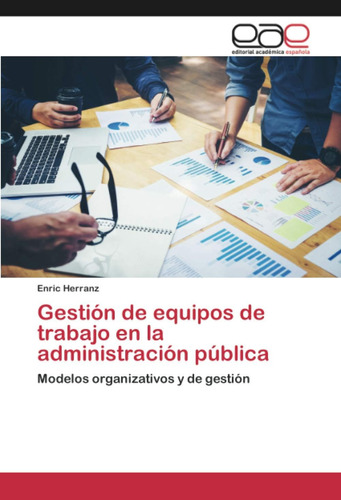 Libro: Gestión Equipos Trabajo Administración Pú