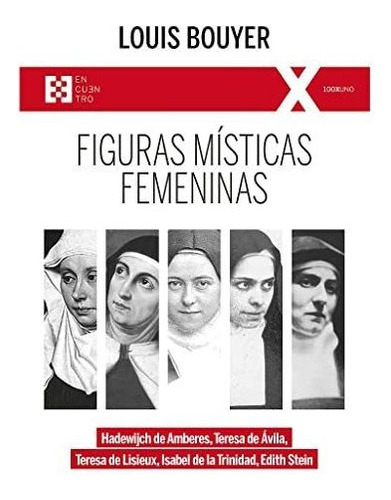 Figuras Misticas Femeninas - Bouyer Louis