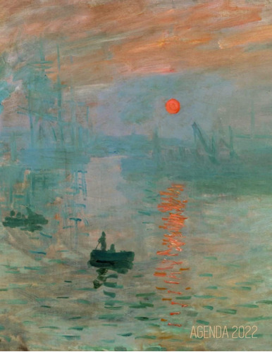 Libro: Claude Monet Agenda 2022: Impresión, Sol Naciente | P