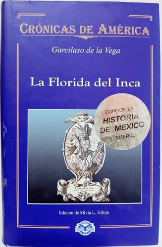 La Florida Del Inca Garcilaso De La Vega