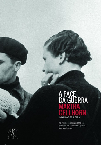 A face da guerra, de Gellhorn, Martha. Editora Schwarcz SA, capa mole em português, 2009
