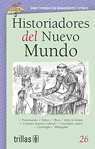 Libro Historiadores Del Nuevo Mundo Lluvia De Clásicos De Fr