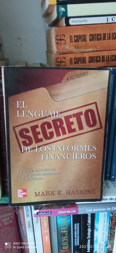 El Lenguaje Secreto De Los Informes Financieros. Mark Haskin