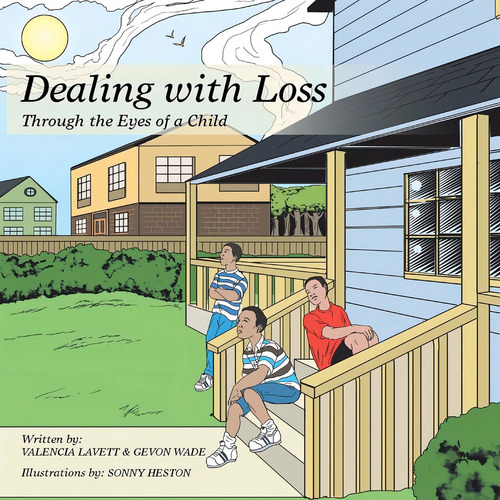 Dealing With Loss: Through The Eyes Of A Child, De Lavett, Valencia., Vol. 1. Editorial Authorhouse, Tapa Blanda En Inglés