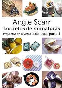 Angie Scarr Los Retos De Miniaturas Proyectos En Revistas 20