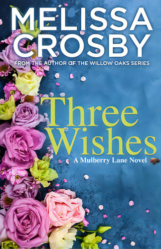 Three Wishes, De Crosby, Melissa. Editorial Lightning Source Inc, Tapa Blanda En Inglés