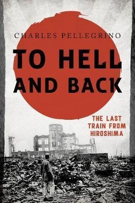 To Hell And Back - Charles Pellegrino (paperback)