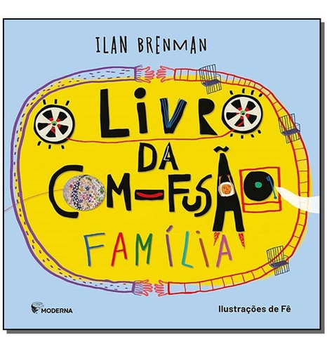 Livro Da Com-fusão, O - Família