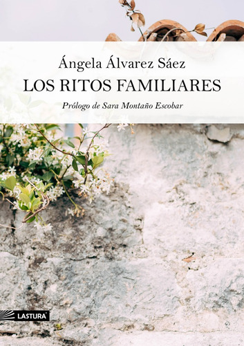 Los Ritos Familiares, De Ángela Álvarez Sáez