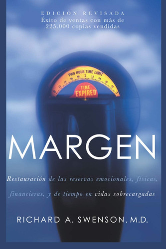 Libro: Margen: Restauración De Las Reservas Emocionales, Fís