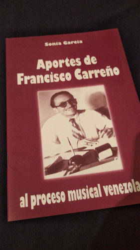 Libro Aportes De Francisco Carreño Al Proceso Musical Venezo