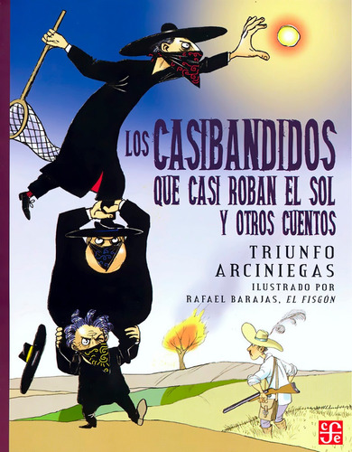 Casibandidos Casi Roban El Sol Aov003 - Arciniegas - F C E