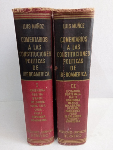 Comentarios A Las Constituciones Políticas De Iberoamerica