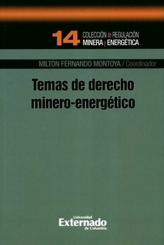 Temas De Derecho Minero Energetico