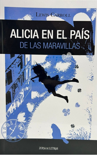 Alicia En El País De Las Maravillas - Carroll, Lewis