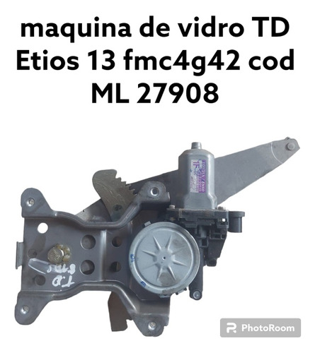 Maquina De Vidro Td Etios 13  27908