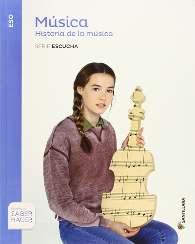 Libro Musica + Cd 3 Eso Saber Hacer Santillana