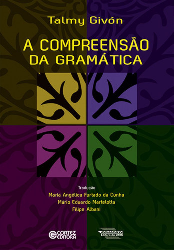 Libro A Compreensão Da Gramática - Filipe Albani