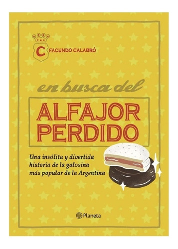 En Busca Del Alfajor Perdido