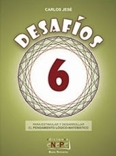 Desafíos 6 Pensamiento Lógico Matemático * Nuevas Propuestas