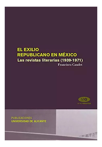 El Exilio Republicano En Mexico. Las Revista - #w