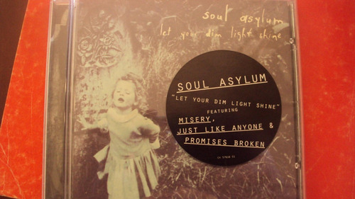 Cd Soul Asylum Let Your Dim Light Shine