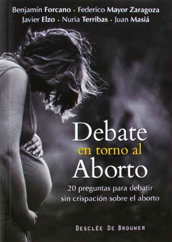 Libro Debate En Torno Al Aborto  De Benjamin Forcano, Federi