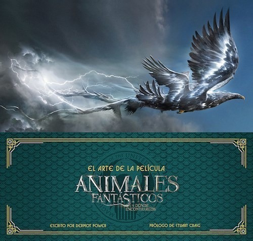 Libro El Arte De La Pelicula De Animales Fantasticos Y Donde