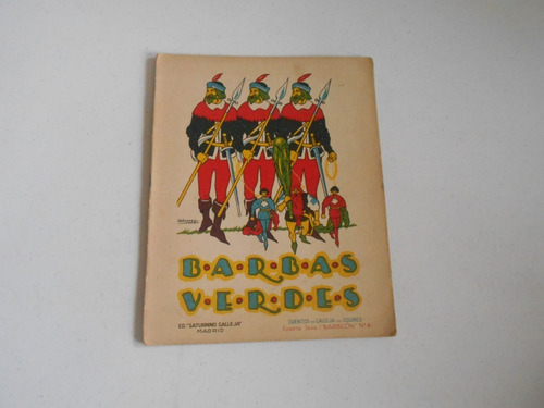 Barbas Verdes.                      Ed.  Saturnino Calleja .