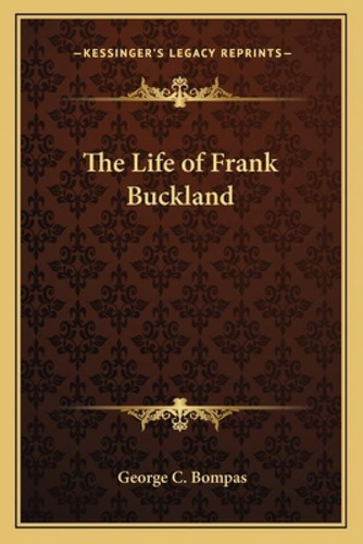 Libro The Life Of Frank Buckland - Bompas, George C.