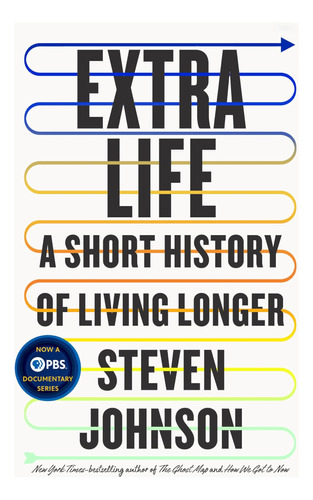 Libro:  Extra Life: A Short History Of Living Longer
