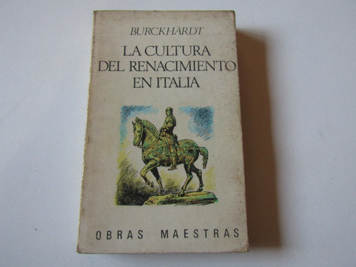 La Cultura Del Renacimiento En Italia J. Burckhardt