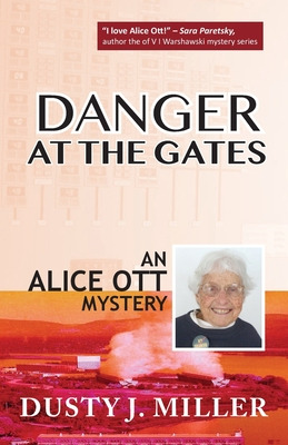 Libro Danger At The Gates - Miller, Dusty J.