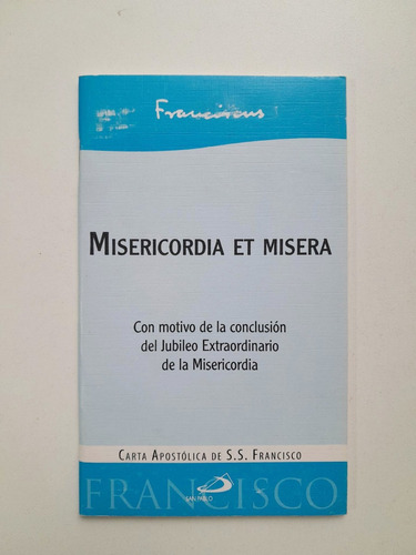 Misericordia Et Misera - Papa Francisco