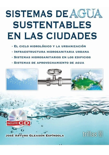 Sistemas De Agua Sustentables En Las Ciudades + Cd Trillas