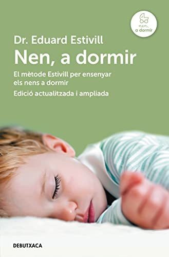 Nen, A Dormir (edició Actualitzada I Ampliada): El Mètode Es