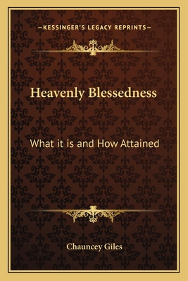 Libro Heavenly Blessedness: What It Is And How Attained -...