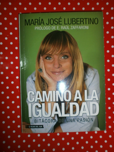 Camino A La Igualdad - María José Lubertino Ed Hojas Del Sur