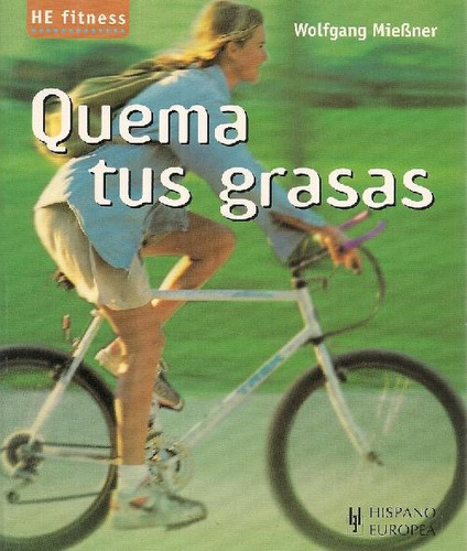 Libro Quema Tus Grasas De Wolfgang Miesner