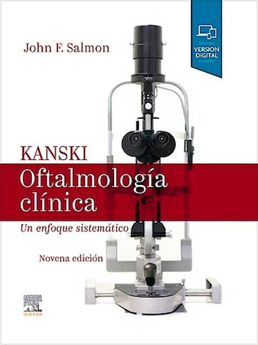 Kanski Oftalmología Clínica. Un Enfoque Sistemático 9na Ed