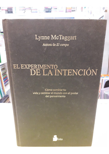 El Experimento De La Intencion - Lynne Mctaggart