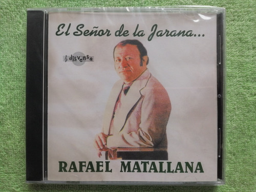 Eam Cd Rafael Matallana El Señor De La Jarana 1980 Disvensa 