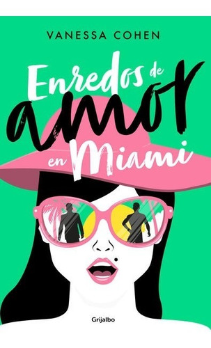 Enredos De Amor En Miami - Vanessa Cohen - - Original