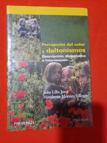 Libro Percepción Del Color Y Daltonismo - Julio Lillo