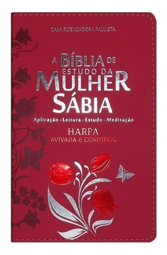 Bíblia Sagrada Da Mulher Sábia: Bíblia Sagrada Mulher Sábia Pink Tuipas Letra Grande, De Casa Publicadora Paulista. Série Unica, Vol. 1. Editora Cpp, Capa Dura, Edição 2020 Em Português, 2020