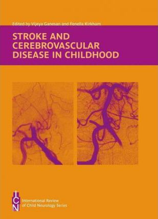 Libro Stroke And Cerebrovascular Disease In Childhood - V...