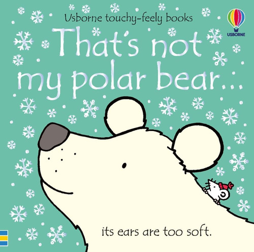 That's Not My Polar Bear - Usborne Touchy & Feely Books *new