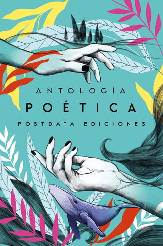 Libro: Antología Postdata Ediciones. Aa.vv.. Postdata Edicio