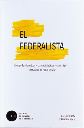 Libro El Federalista. Envio Gratis /372