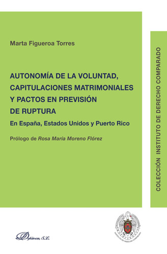 Libro: Autonomia De La Voluntad, Capitulaciones Y Pactos En